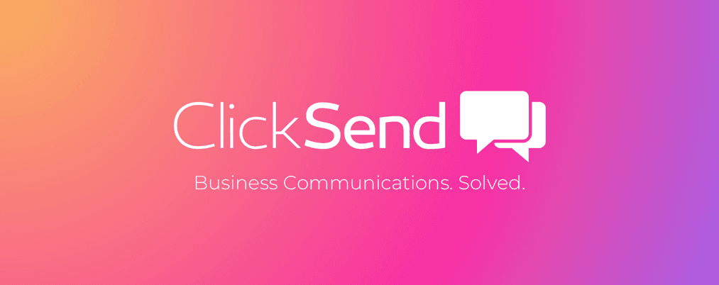 ClickSend — Business Communications. Solved.